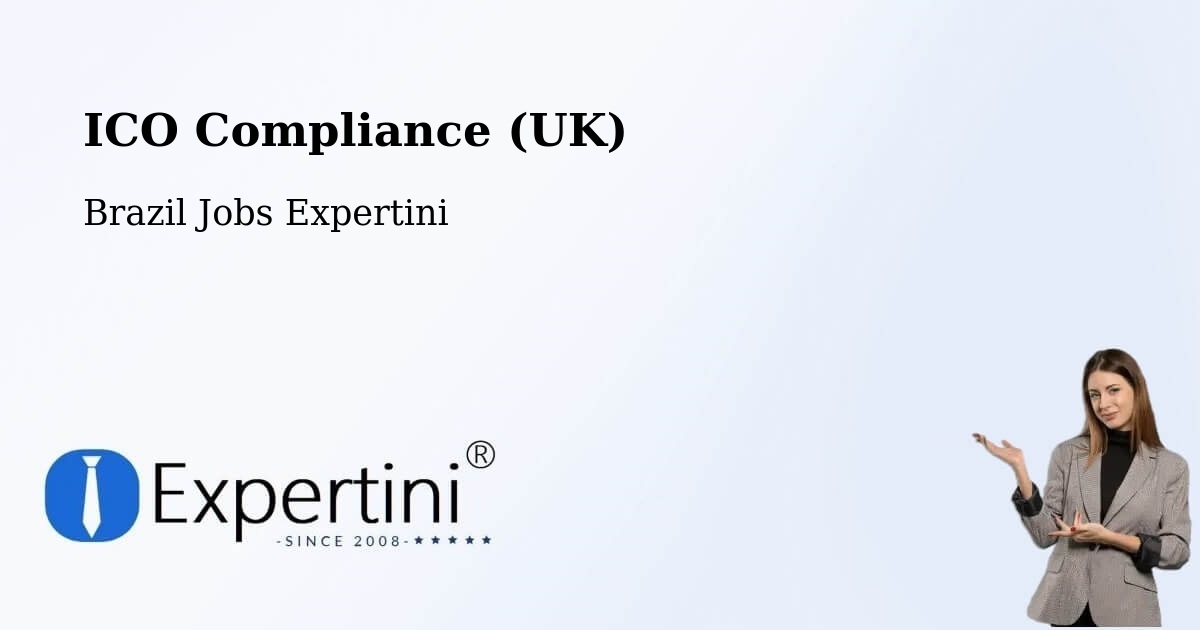 UK Data Protection & ICO Compliance – Guareí - Brazil Jobs Expertini